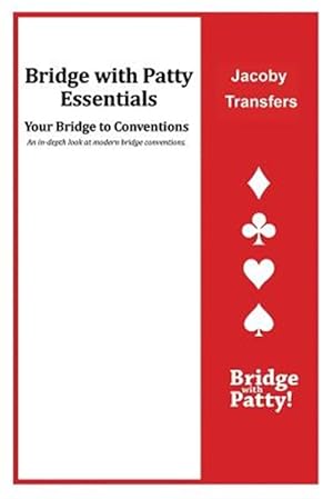 Seller image for Jacoby Transfers: Bridge with Patty Essentials: Jacoby Transfers for sale by GreatBookPrices