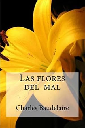 Imagen del vendedor de Las Flores del mal -Language: spanish a la venta por GreatBookPrices