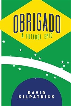 Seller image for Obrigado: A Futebol Epic for sale by GreatBookPrices