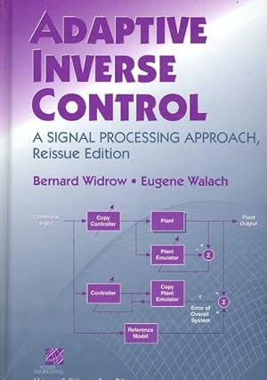 Immagine del venditore per Adaptive Inverse Control : A Signal Processing Approach venduto da GreatBookPrices