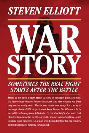 Imagen del vendedor de War Story : Sometimes the Real Fight Starts After the Battle a la venta por GreatBookPricesUK