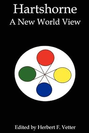 Seller image for Hartshorne : A New World View for sale by GreatBookPrices