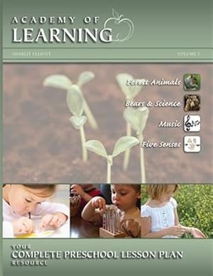 Bild des Verkufers fr Academy of Learning Your Complete Preschool Lesson Plan Resource - Volume 7 zum Verkauf von GreatBookPrices