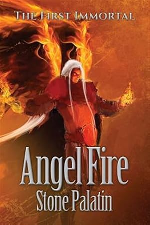 Seller image for The First Immortal: Angel Fire for sale by GreatBookPrices