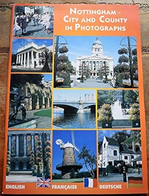 Bild des Verkufers fr NOTTINGHAM City And County In Photographs zum Verkauf von WeBuyBooks