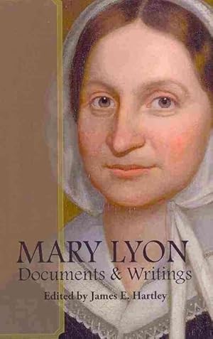 Seller image for Mary Lyon : Documents and Writings for sale by GreatBookPrices