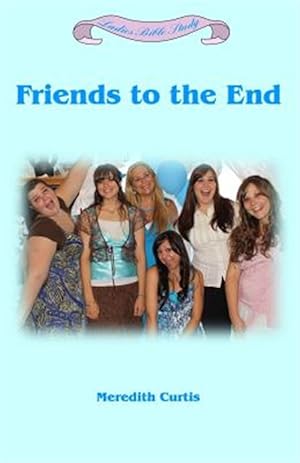 Seller image for Friends to the End for sale by GreatBookPrices