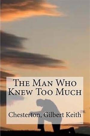 Seller image for Man Who Knew Too Much for sale by GreatBookPrices