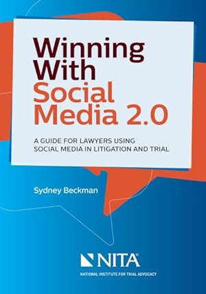 Seller image for Winning With Social Media 2.0 : A Desktop Guide for Lawyers Using Social Media in Litigation and Trial for sale by GreatBookPrices