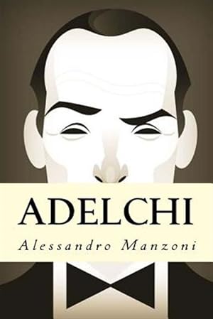 Immagine del venditore per Adelchi -Language: italian venduto da GreatBookPrices