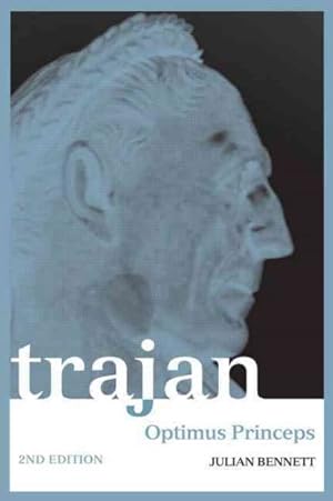 Seller image for Trajan : Optimus Princeps : A Life and Times for sale by GreatBookPrices