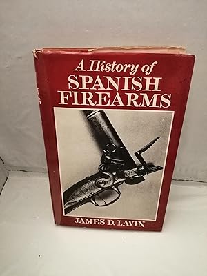 Image du vendeur pour A History Of Spanish Firearms (First edition, Hardcover) mis en vente par Libros Angulo