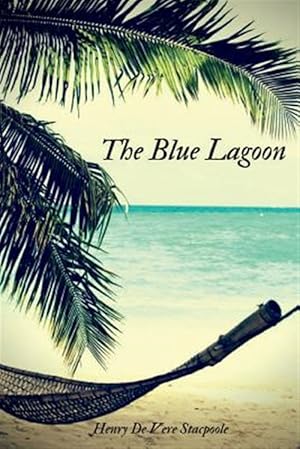 Bild des Verkufers fr The Blue Lagoon zum Verkauf von GreatBookPrices