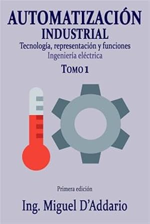 Image du vendeur pour Automatizacin industrial : Tecnologa, Representacin Y Funciones -Language: spanish mis en vente par GreatBookPrices
