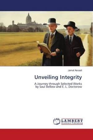 Seller image for Unveiling Integrity for sale by BuchWeltWeit Ludwig Meier e.K.