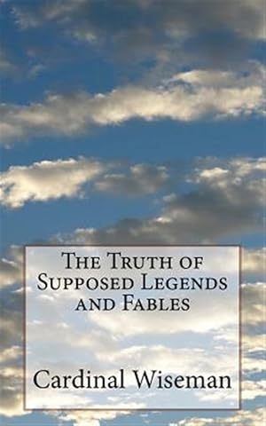 Bild des Verkufers fr Truth of Supposed Legends and Fables zum Verkauf von GreatBookPrices