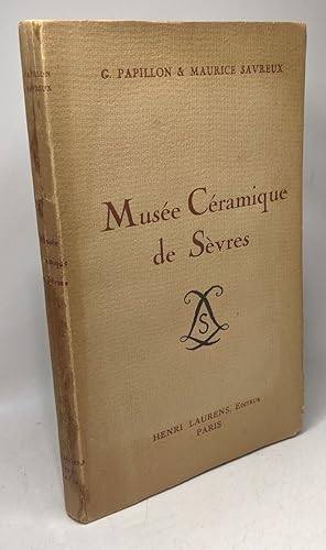 Seller image for Muse cramique de Svres - Guide Illustr - revu et mis  jour par Maurice Savreux for sale by crealivres