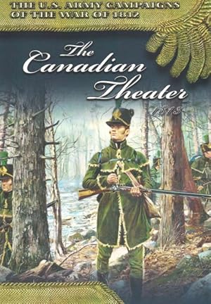 Seller image for Canadian Theater 1813 for sale by GreatBookPrices