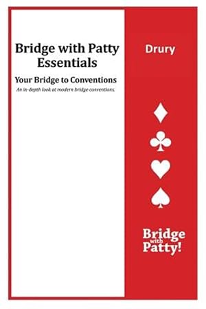 Imagen del vendedor de Drury: Bridge with Patty Essentials: Drury a la venta por GreatBookPrices