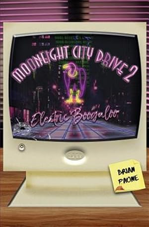 Bild des Verkufers fr Moonlight City Drive 2: Electric Boogaloo zum Verkauf von GreatBookPrices