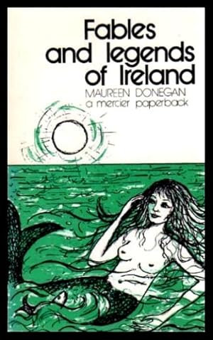 Seller image for FABLES AND LEGENDS OF IRELAND for sale by W. Fraser Sandercombe