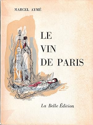 Seller image for LE VIN DE PARIS for sale by des livres dans ma grange