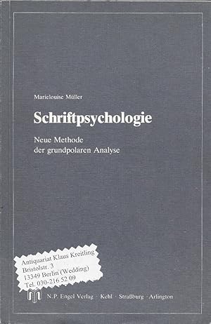 Schriftpsychologie. Neue Methode der grundpolaren Analyse