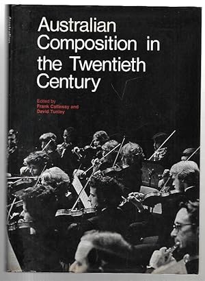 Seller image for Australian Composition in the Twentieth Century. for sale by City Basement Books