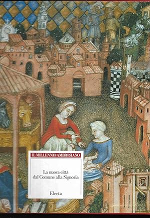 Immagine del venditore per La nuova citt dal Comune alla Signoria Contributi di Franois Avril Francesca Bocchi Lionello G. Boccia Miklos Boskovits Enzo Carli Maria Teresa Donati Patrizia Mainoni Armando Petrucci Jean-Franois Sonnay Kay Sutton venduto da Libreria Tara