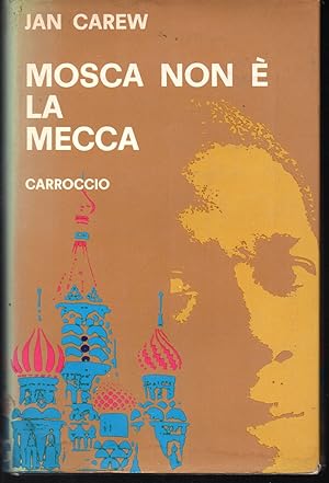 Immagine del venditore per Mosca non  la Mecca venduto da Libreria Tara