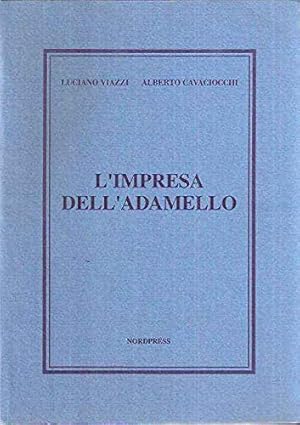 Seller image for L'impresa dell'Adamello for sale by libreria biblos