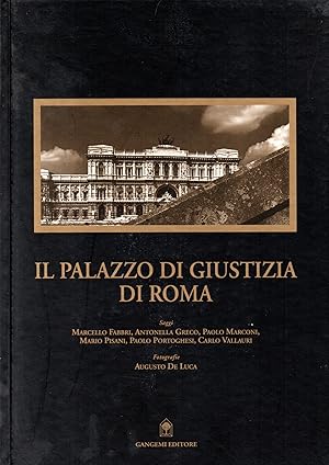 Imagen del vendedor de Il Palazzo di Giustizia di Roma Fotografie Augusto De Luca a la venta por Libreria Tara