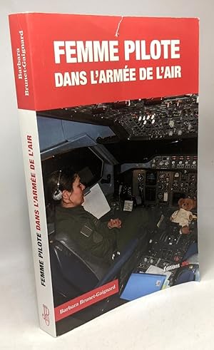 Bild des Verkufers fr Femme pilote dans l'arme de l'air zum Verkauf von crealivres