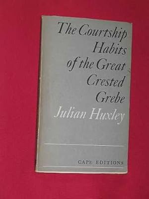 The Courtship Habits of the Great Crested Grebe (Cape Editions No. 18)