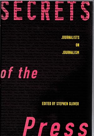 Immagine del venditore per Secrets of the Press: Journalists On Journalism venduto da Michael Moons Bookshop, PBFA