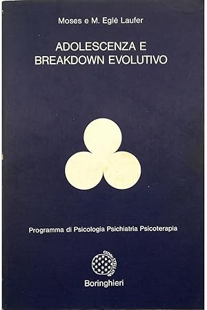 Imagen del vendedor de Adolescenza e breakdown evolutivo a la venta por Libreria Tara