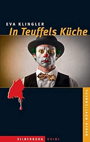 Imagen del vendedor de In Teuffels Kche: Ein Baden-Wrttemberg-Krimi a la venta por Gabis Bcherlager