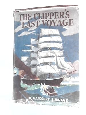 Seller image for The Clipper's Last Voyage for sale by World of Rare Books