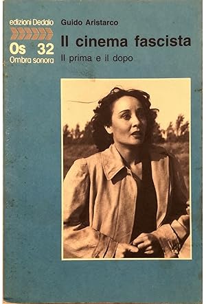 Imagen del vendedor de Il cinema fascista Il prima e il dopo a la venta por Libreria Tara