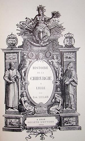 Seller image for Histoire de la Chirurgie  Lille. for sale by LIBRAIRIE GIARD