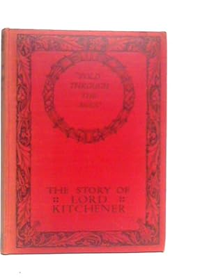 Imagen del vendedor de The Story Of Lord Kitchener a la venta por World of Rare Books