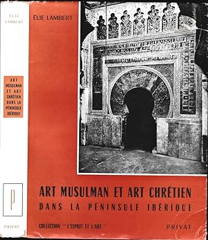 Art musulman et art chrétien dans la péninsule ibérique