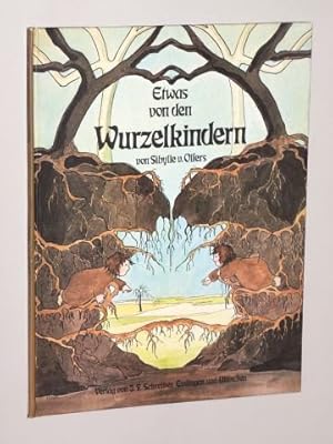 Image du vendeur pour Etwas von den Wurzelkindern mis en vente par Gabis Bcherlager