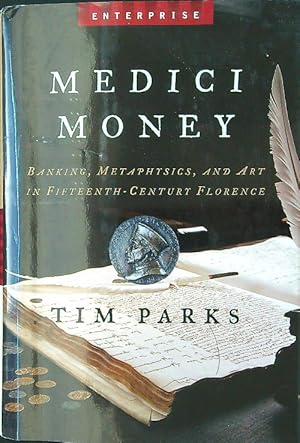 Bild des Verkufers fr Medici Money: Banking, Metaphysics and Art in 15th century Florence zum Verkauf von Librodifaccia