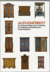 Bild des Verkufers fr Aufgembelt! Die schnsten Mbel aus der Sammlung des Frnkischen Freilandmuseums in Bad Windsheim. Frhe Mbel, bunte Mbel, braune Mbel. Von Konrad Bedal unter Mitarbeit von Herbert May und Beate Partheymller. Schriften und Kataloge des Frnkischen Freilandmuseums des Bezirks Mittelfranken Band 56 Anlsslich der gleichnamigen Ausstellung vom 25. Juli 2009 bis 29. Mai 2010. zum Verkauf von Antiquariat ExLibris Erlach Eberhard Ott