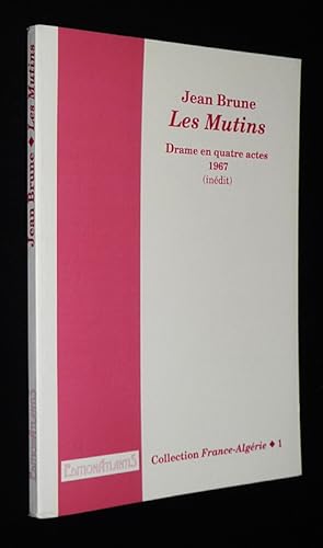 Bild des Verkufers fr Les Mutins. Drame en quatre actes, 1967 zum Verkauf von Abraxas-libris