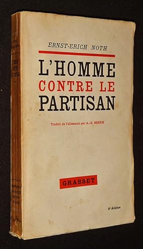 Bild des Verkufers fr L'Homme contre le partisan zum Verkauf von Abraxas-libris