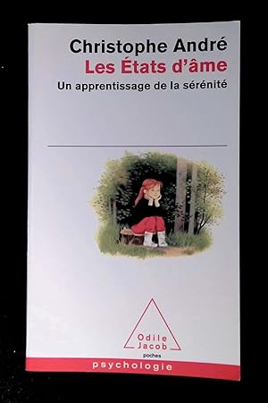 Image du vendeur pour Les tats d'me Un apprentissage de la srnit mis en vente par LibrairieLaLettre2