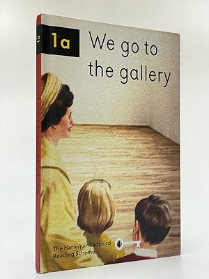 Seller image for We go to the gallery The Harlequin Ladybird Key Words Reading Scheme Book 1a. for sale by Anthony Smith Books