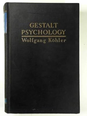 Bild des Verkufers fr Gestalt psychology: an introduction to new concepts in modern psychology zum Verkauf von Cotswold Internet Books